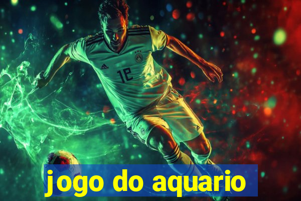 jogo do aquario